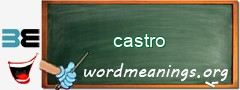 WordMeaning blackboard for castro